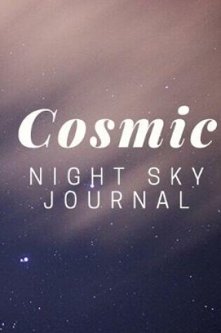 Cover of Cosmic Night Sky Journal