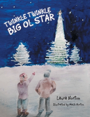 Cover of Twinkle Twinkle Big Ol Star