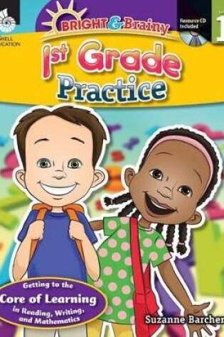 Cover of Bright & Brainy: 1st Grade Practice