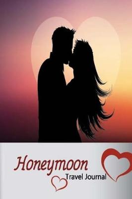 Book cover for Honeymoon Travel Journal
