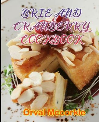 Book cover for Brie and Cranberry Cookbook