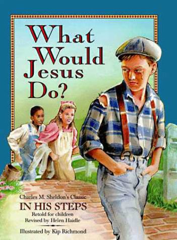 Book cover for What Would Jesus Do New