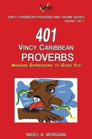 Cover of 401 Vincy Caribbean Proverbs