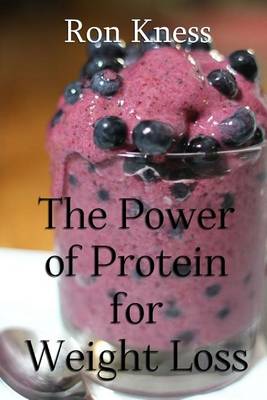 Book cover for The Power of Protein for Weight Loss