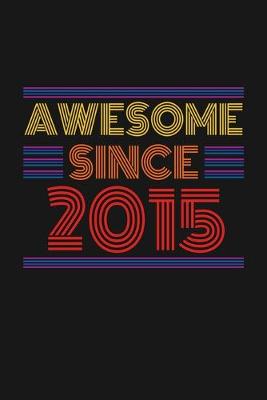 Book cover for Awesome Since 2015