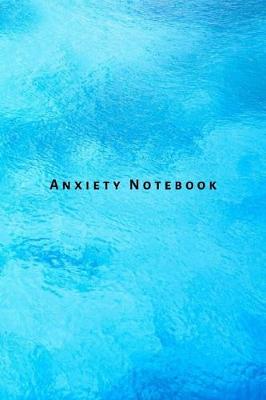 Book cover for Anxiety Notebook