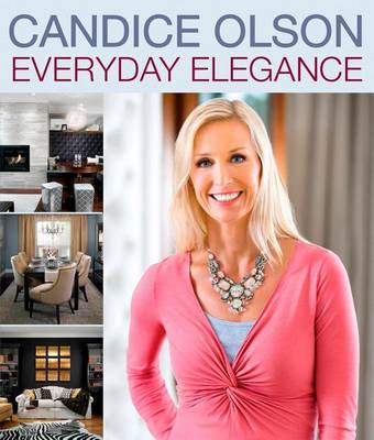 Book cover for Candice Olson Everyday Elegance