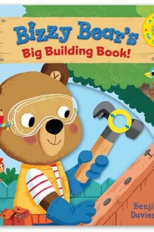 Cover of Bizzy Bear's Big Building Book