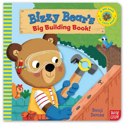 Book cover for Bizzy Bear's Big Building Book