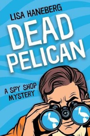 Cover of Dead Pelican