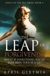 Book cover for The Leap of Forgiveness