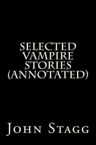 Cover of Selected Vampire Stories (Annotated)