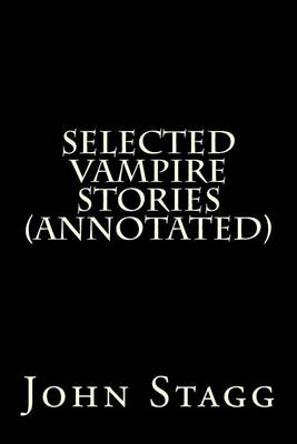 Book cover for Selected Vampire Stories (Annotated)