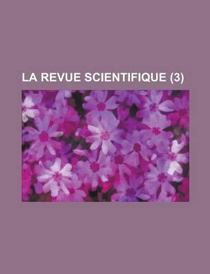 Book cover for La Revue Scientifique (3 )