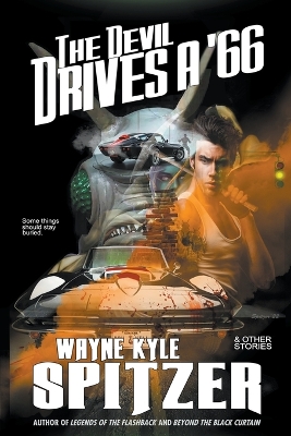 Book cover for The Devil Drives a '66 (And Other Stories)