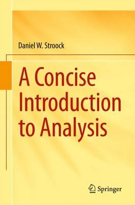 Book cover for A Concise Introduction to Analysis