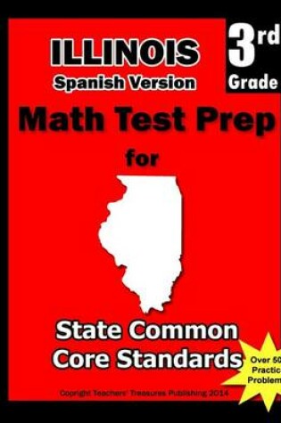 Cover of Illinois 3rd Grade Math Test Prep Spanish Version