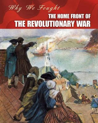 Book cover for The Home Front of the Revolutionary War