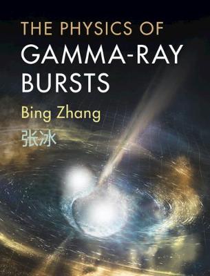 Book cover for The Physics of Gamma-Ray Bursts