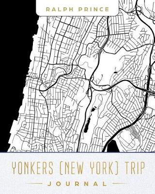 Book cover for Yonkers (New York) Trip Journal