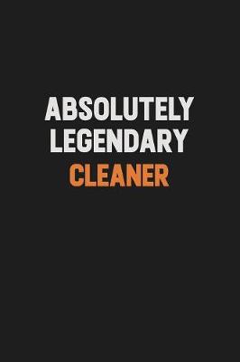 Book cover for Absolutely Legendary Cleaner