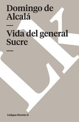 Book cover for Vida del General Sucre