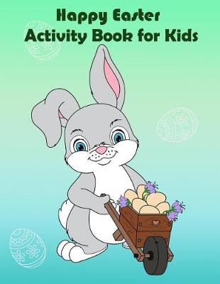 Book cover for Happy Easter Activity Book for Kids