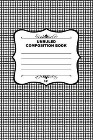 Cover of Unruled Composition Book 011