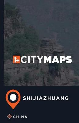 Book cover for City Maps Shijiazhuang China