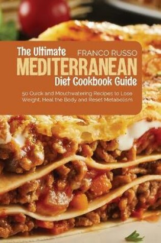 Cover of The Ultimate Mediterranean Diet Cookbook Guide