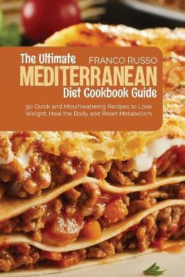 Cover of The Ultimate Mediterranean Diet Cookbook Guide