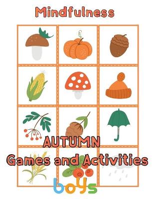 Book cover for Mindfulness Autumn Games and activities Boys