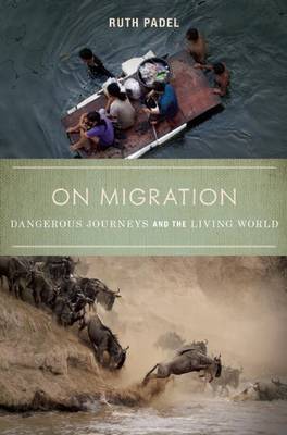 Book cover for On Migration: Dangerous Journeys and the Living World