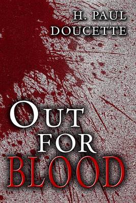 Book cover for Out for Blood (a Matt Murphy Mystery Book Two)