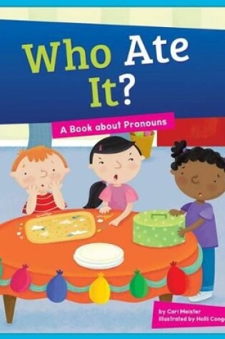 Cover of Who Ate It?