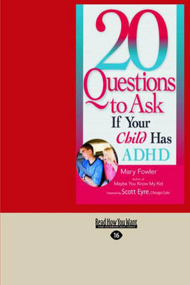 Book cover for 20 Questions To Ask If Your Child Has ADHD