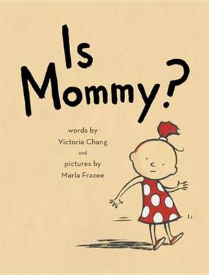 Book cover for Is Mommy...?