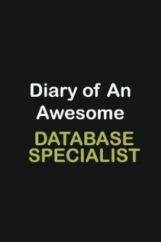 Cover of Diary of an awesome Database specialist