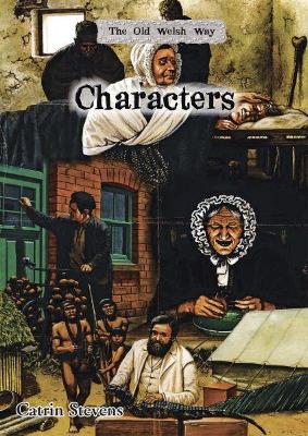 Book cover for Old Welsh Way, The: Characters