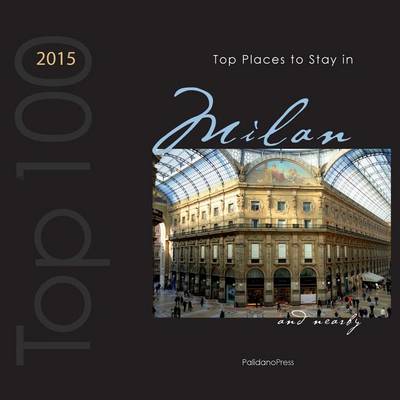 Book cover for Top Places to Stay in Milan & Nearby 2015