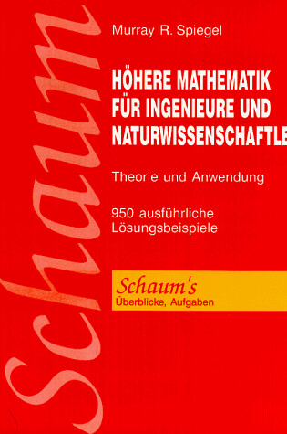 Cover of Hohere Mathematik Fur Ingenieure Und Naturwissenschaftler : German Version of Advanced Mathematics for Engineers and Sci