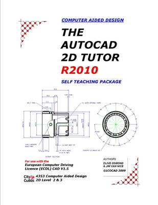 Book cover for The Autocad 2D Tutor Release 2010 Self Teaching Package