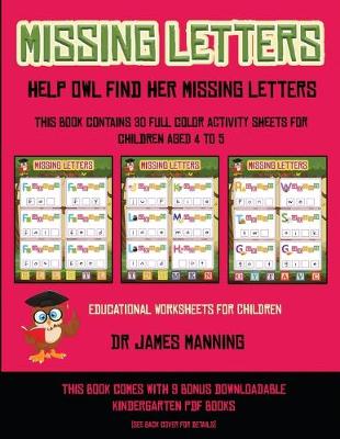 Cover of Educational Worksheets for Children (Missing letters