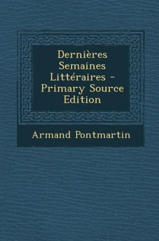 Cover of Dernieres Semaines Litteraires