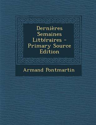 Book cover for Dernieres Semaines Litteraires