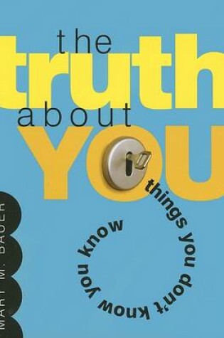 Cover of The Truth About You