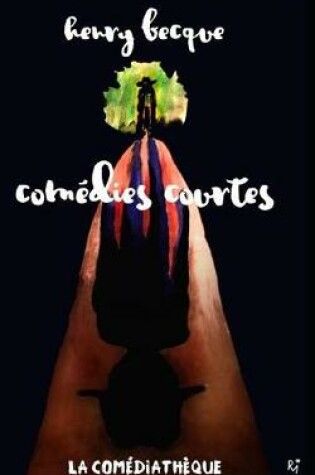 Cover of Comédies Courtes