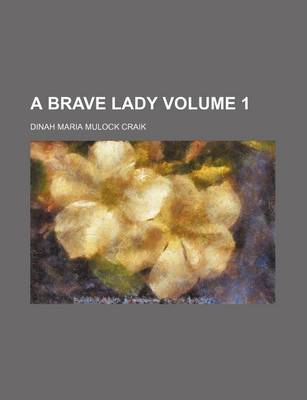 Book cover for A Brave Lady Volume 1