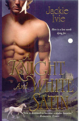 Book cover for A Knight and White Satin