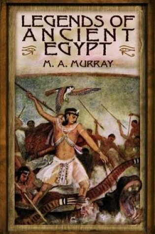 Cover of Legends of Ancient Egypt